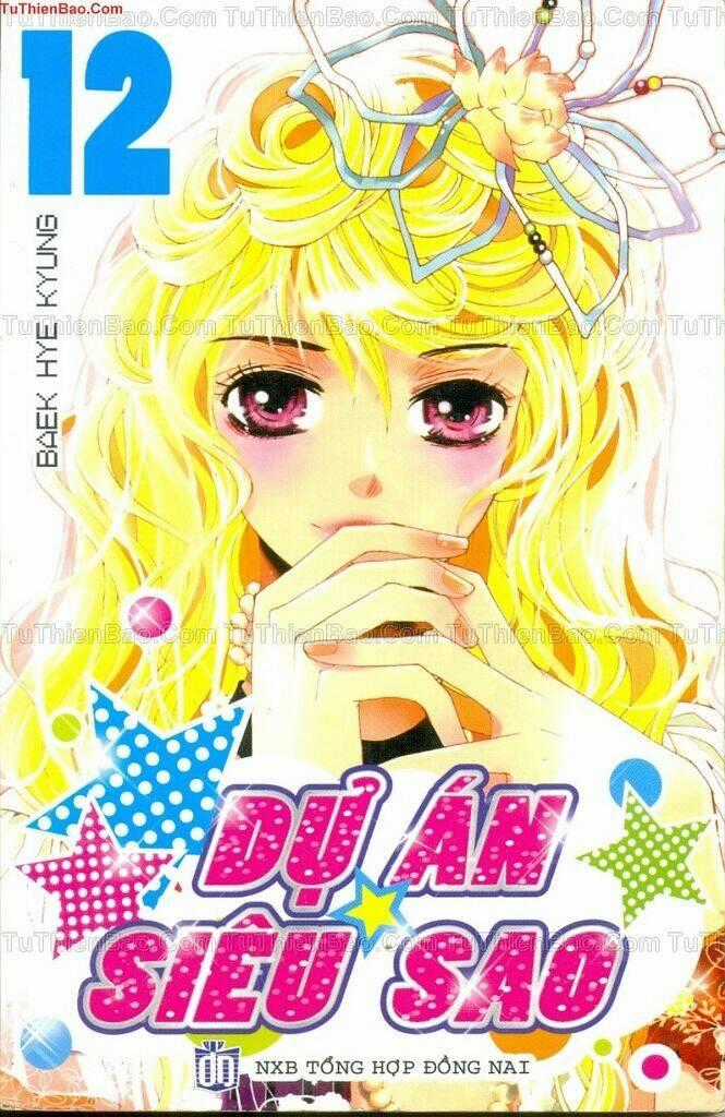 Dự Án Siêu Sao Chapter 12 trang 0