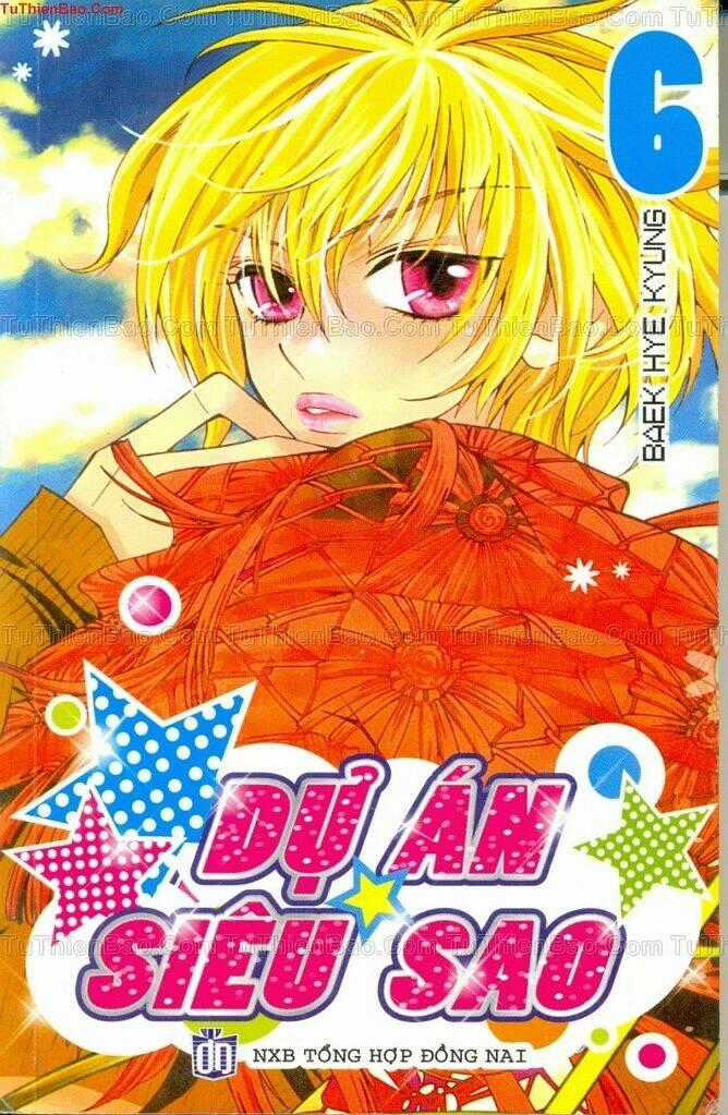 Dự Án Siêu Sao Chapter 6 trang 0
