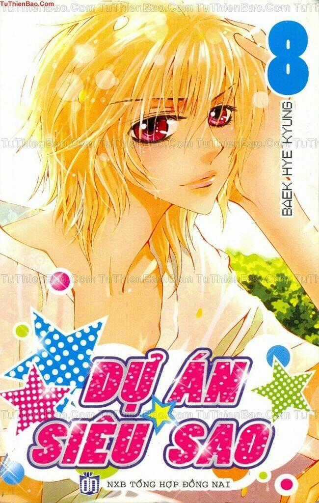 Dự Án Siêu Sao Chapter 8 trang 0