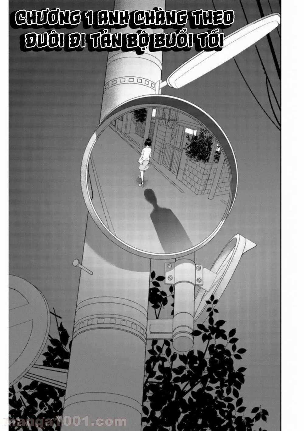 Dù Tôi Là Kẻ Rình Rập, Nhưng Lại Phải Đi Tóm Những Kẻ Bám Đuôi Chapter 1 trang 5