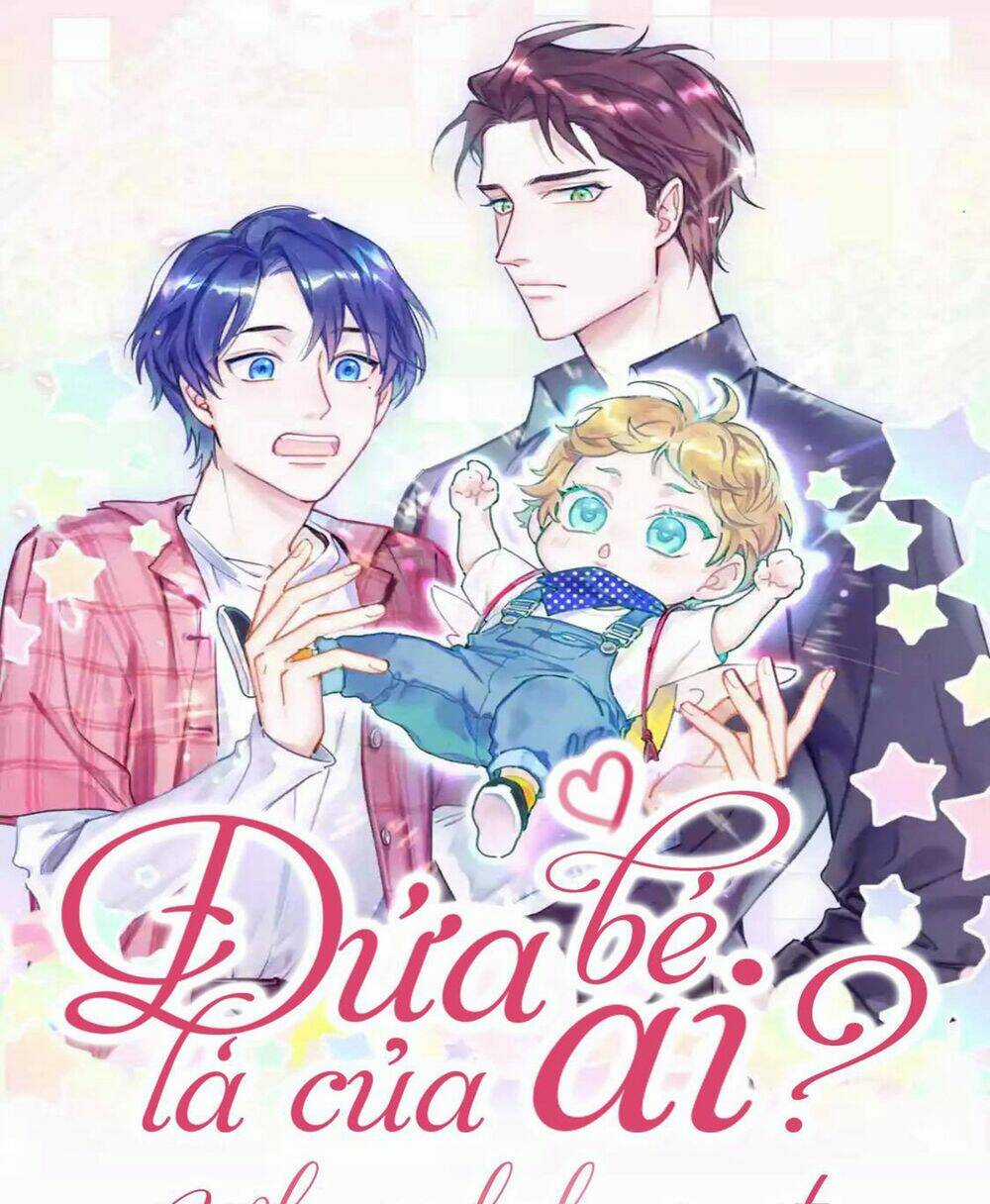 Đứa Bé Là Của Ai ???? Chapter 126 trang 0