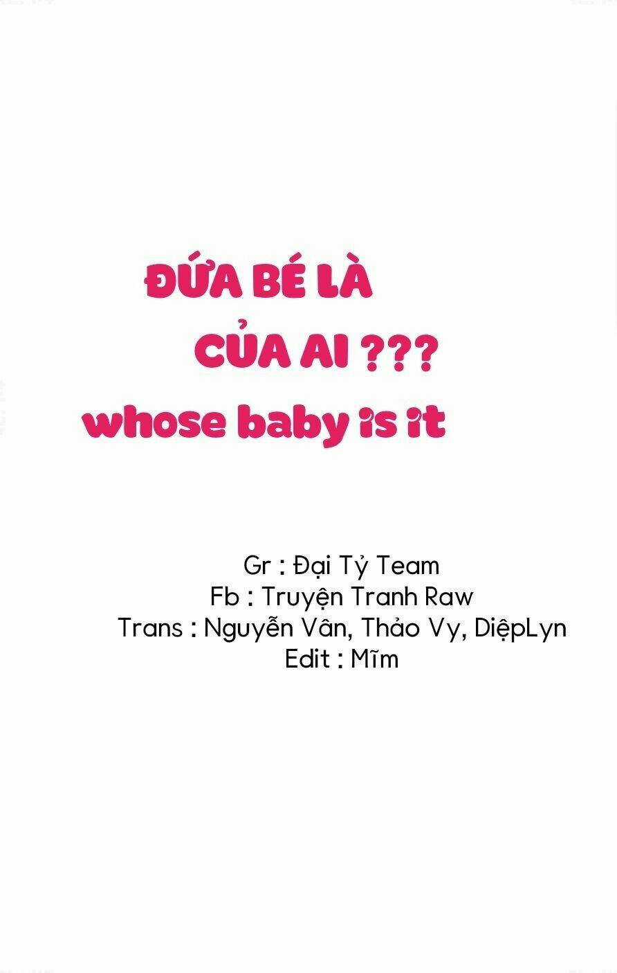 Đứa Bé Là Của Ai ???? Chapter 31 trang 0