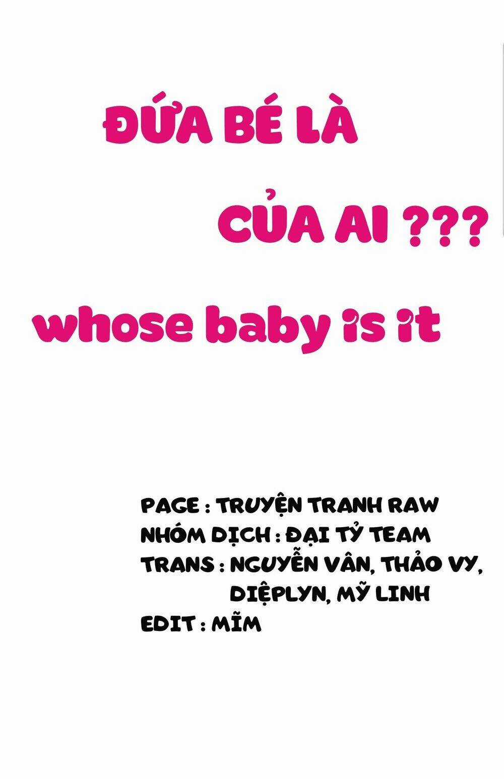 Đứa Bé Là Của Ai ???? Chapter 65 trang 0