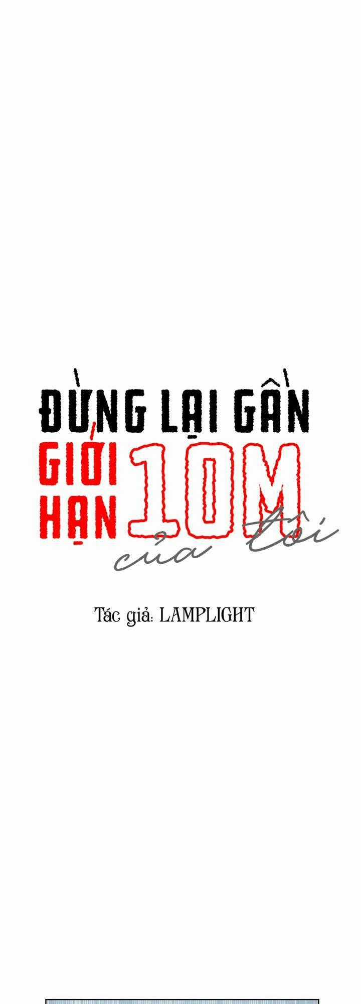 Đừng Lại Gần Giới Hạn 10M Của Tôi Chapter 28 trang 0