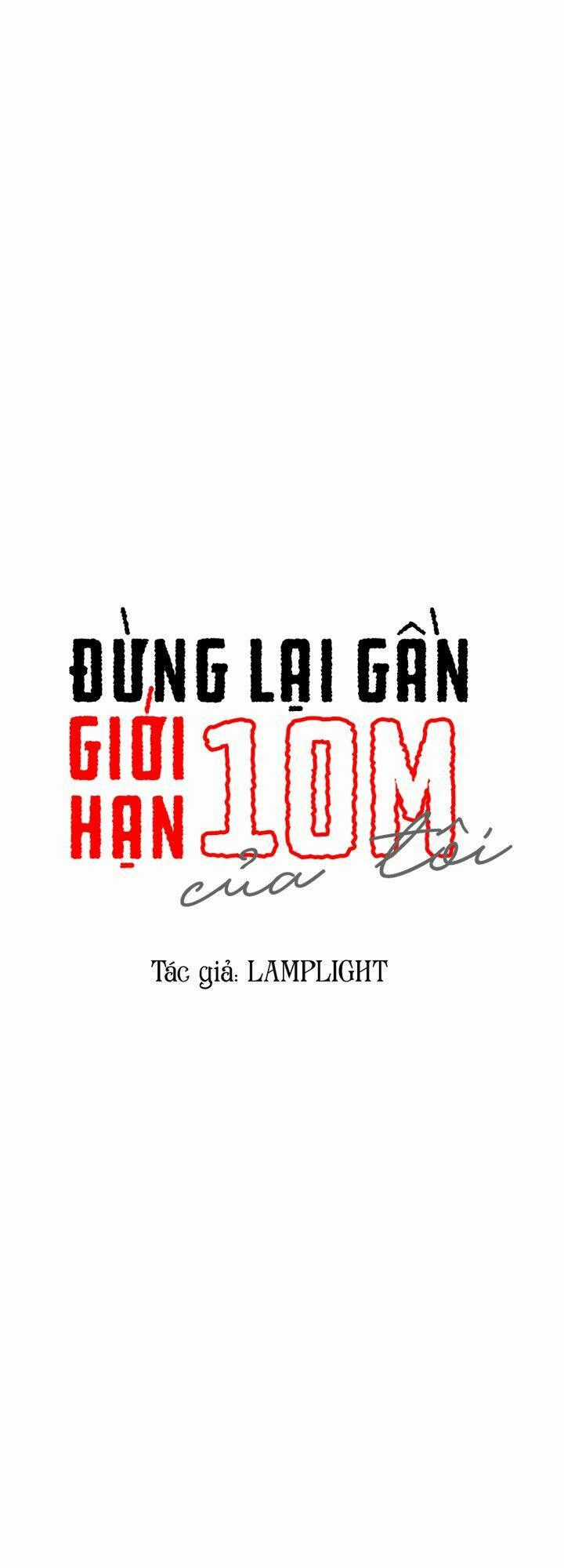 Đừng Lại Gần Giới Hạn 10M Của Tôi Chapter 30 trang 0