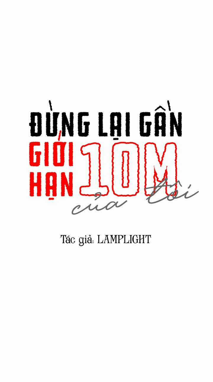Đừng Lại Gần Giới Hạn 10M Của Tôi Chapter 33 trang 3
