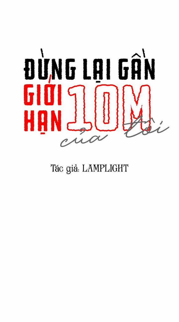 Đừng Lại Gần Giới Hạn 10M Của Tôi Chapter 34 trang 3
