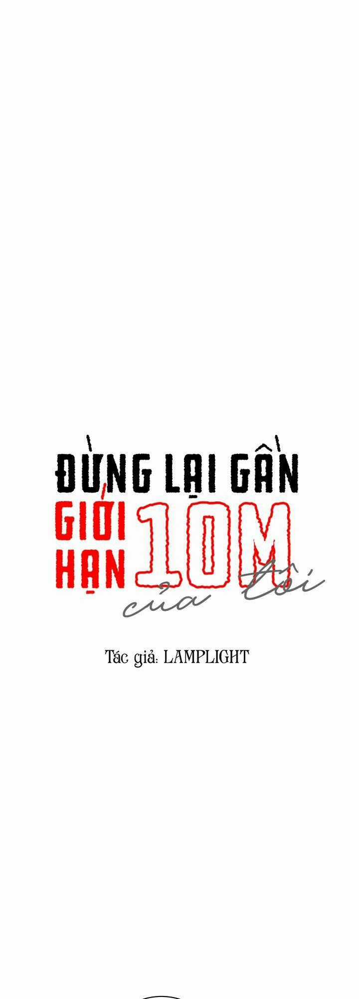 Đừng Lại Gần Giới Hạn 10M Của Tôi Chapter 37 trang 0