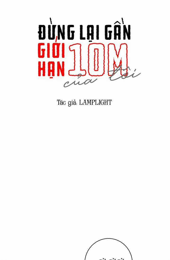 Đừng Lại Gần Giới Hạn 10M Của Tôi Chapter 52 trang 2