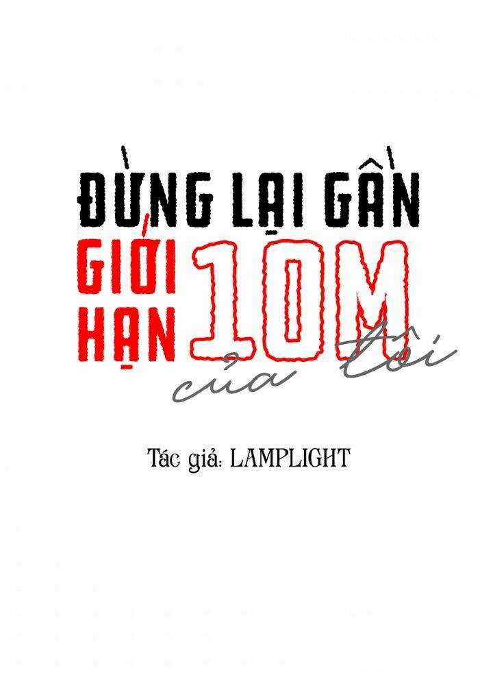 Đừng Lại Gần Giới Hạn 10M Của Tôi Chapter 54 trang 7