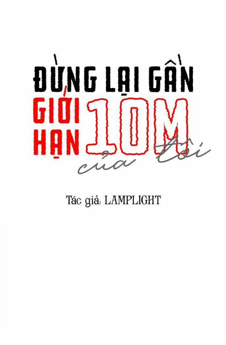 Đừng Lại Gần Giới Hạn 10M Của Tôi Chapter 73 trang 5