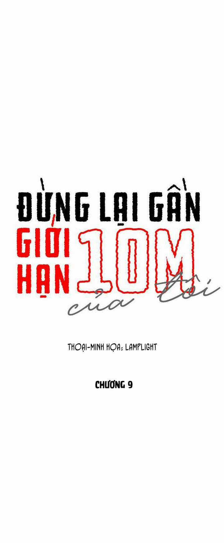 Đừng Lại Gần Giới Hạn 10M Của Tôi Chapter 9 trang 2
