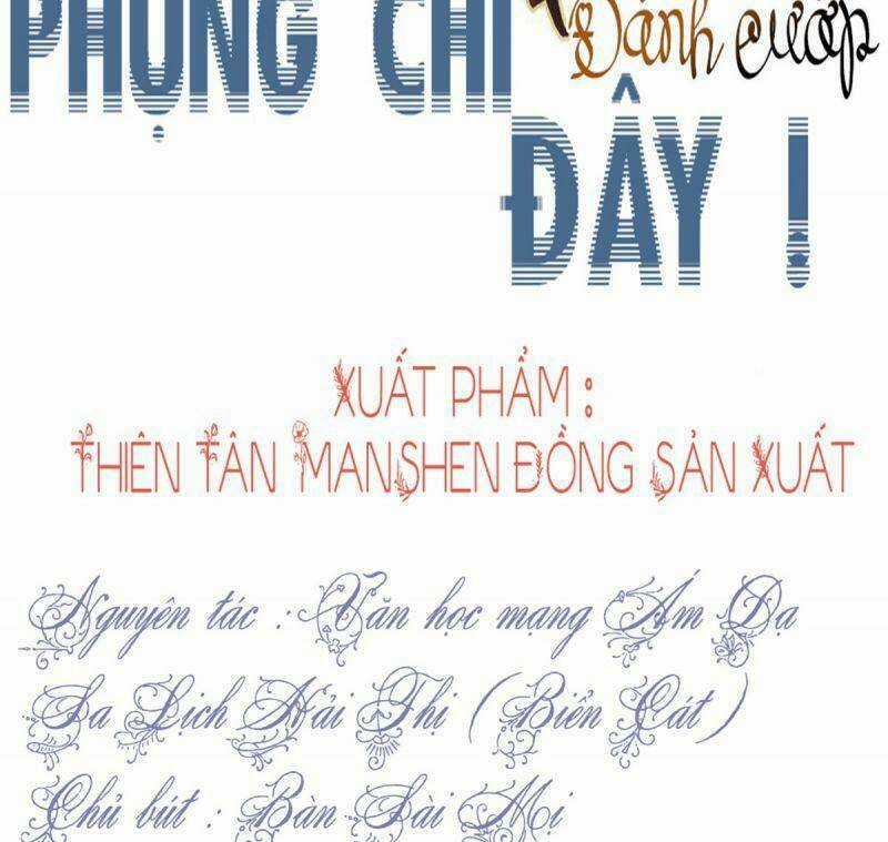 Đứng Yên ! Phụng Chỉ Đánh Cướp Đây Chapter 18 trang 2