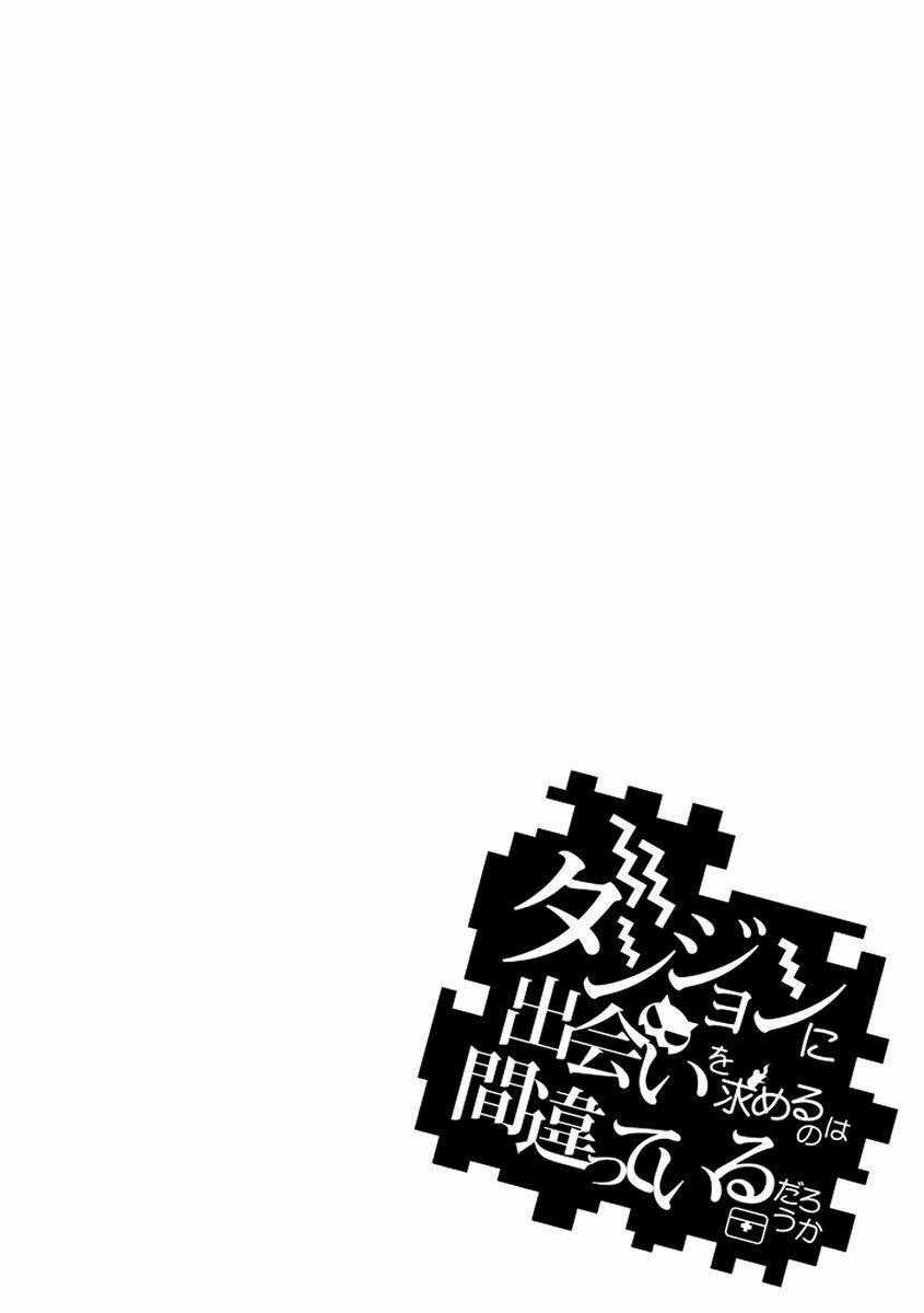 Dungeon Ni Deai O Motomeru No Wa Machigatte Iru Darou Ka Chapter 33 trang 1