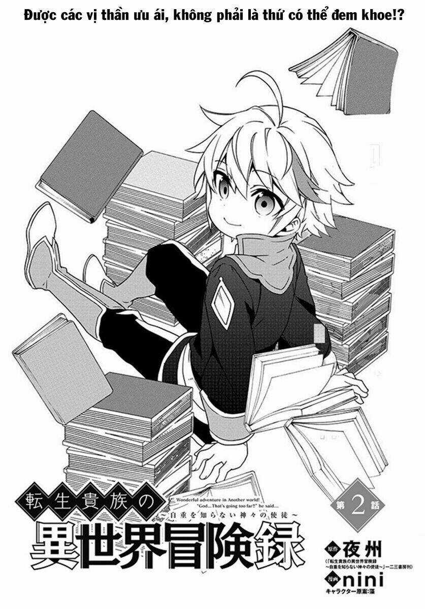 Được Chuyển Sinh, Tôi Sống Một Cuộc Đời Quý Tộc Ở Dị Giới Và Làm Những Chuyện Phi Thường Chapter 2 trang 3