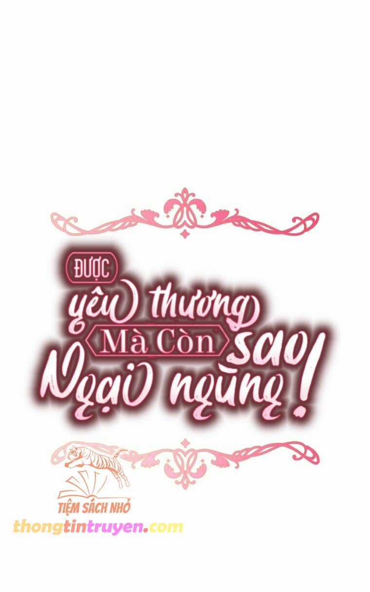 Được Yêu Thương Mà Còn Ngại Ngùng Sao! Chapter 76 trang 41