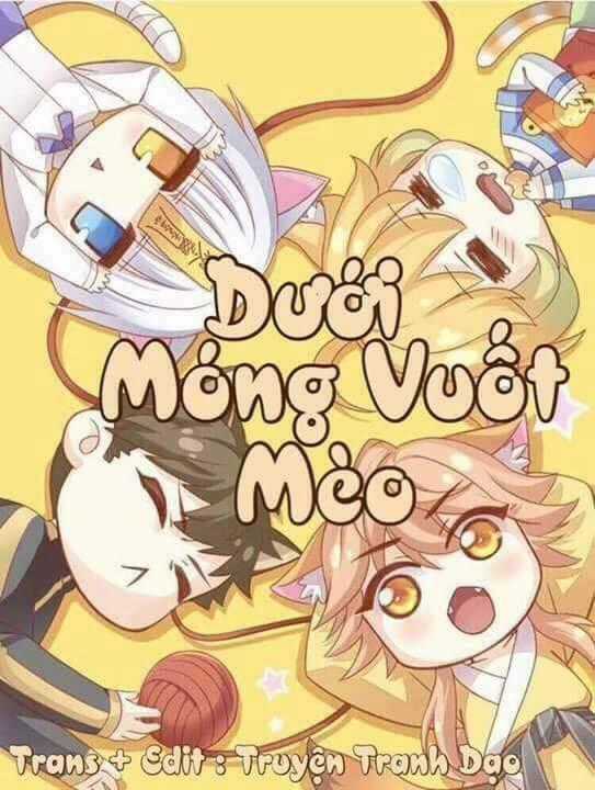 Dưới Móng Vuốt Mèo Chapter 11 trang 0