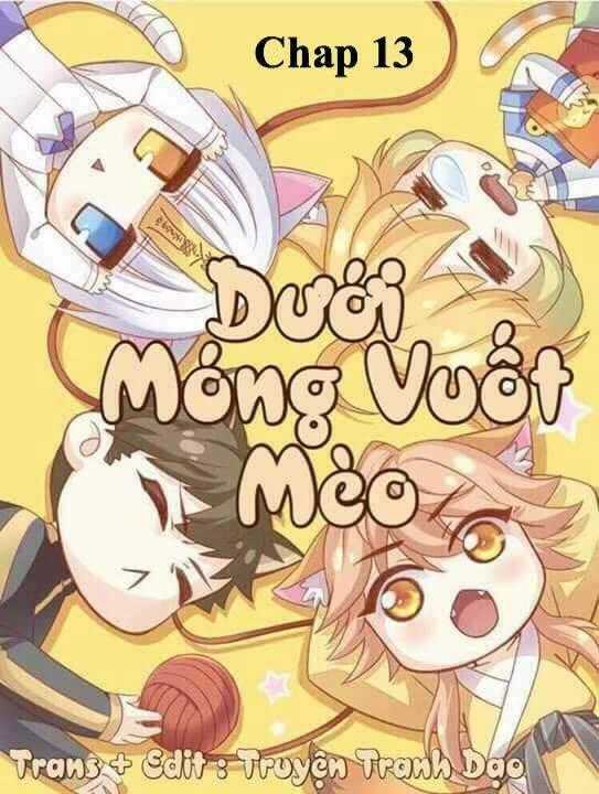 Dưới Móng Vuốt Mèo Chapter 13 trang 0