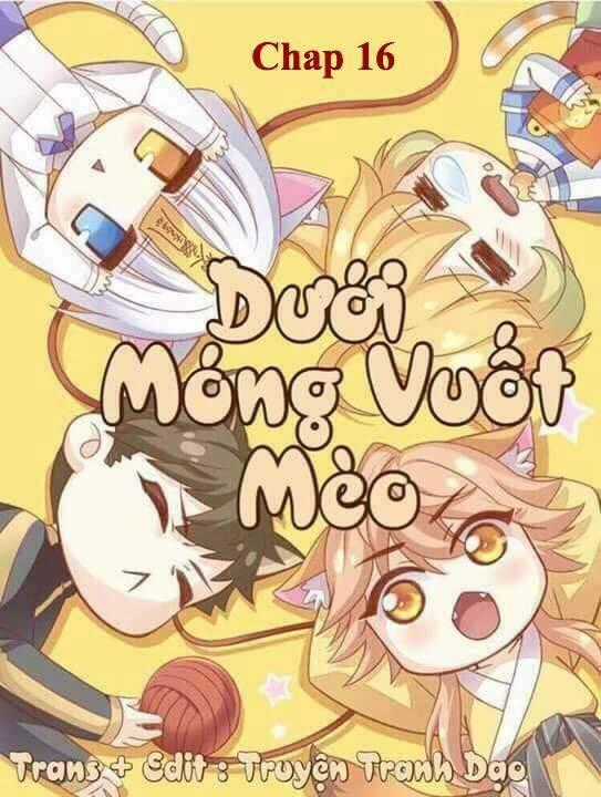 Dưới Móng Vuốt Mèo Chapter 16 trang 0