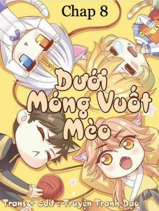 Dưới Móng Vuốt Mèo Chapter 8 trang 0