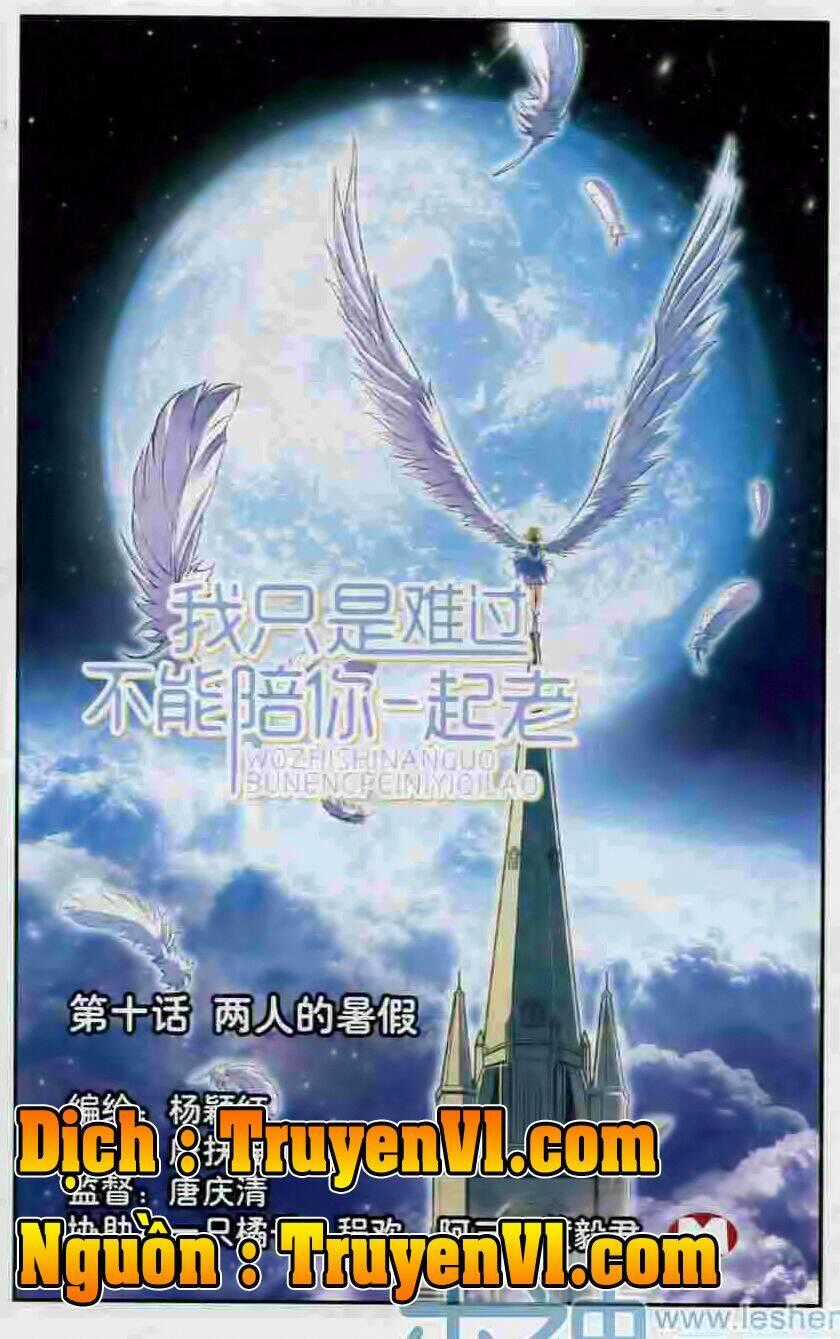 Em Chỉ Khổ Sở Vì Không Thể Cùng Anh Đi Hết Cuộc Đời Này Chapter 10 trang 0
