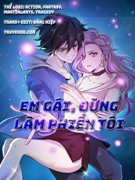 Em Gái Đừng Làm Phiền Tôi Chapter 6 trang 1
