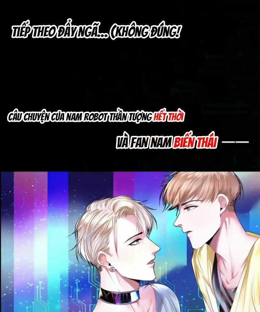 Fan Biến Thái Và Thần Tượng Xinh Đẹp Chapter 0 trang 4