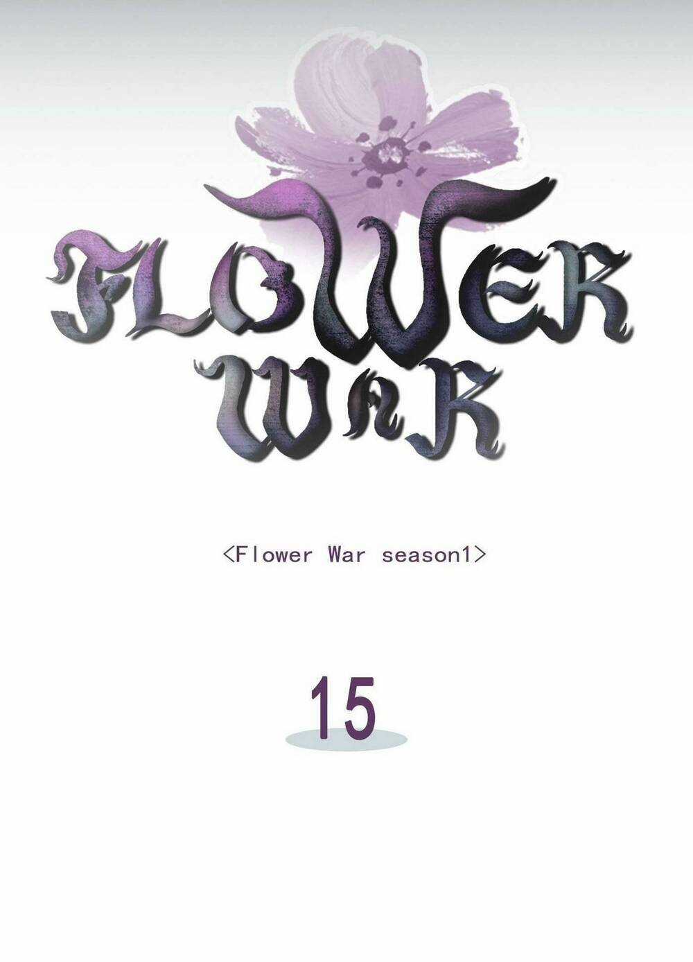 Flower War - Season 1 Chapter 15 trang 6