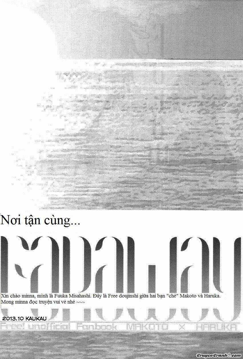 [Free! Doujinshi] Nơi Tận Cùng... Chapter 1 trang 3