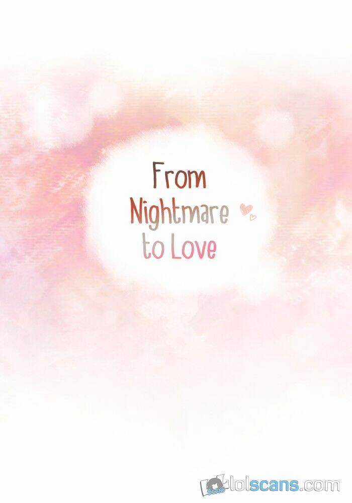 From Nightmare To Love Chapter 4 trang 15