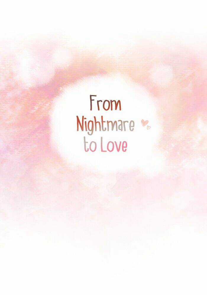 From Nightmare To Love Chapter 5 trang 12