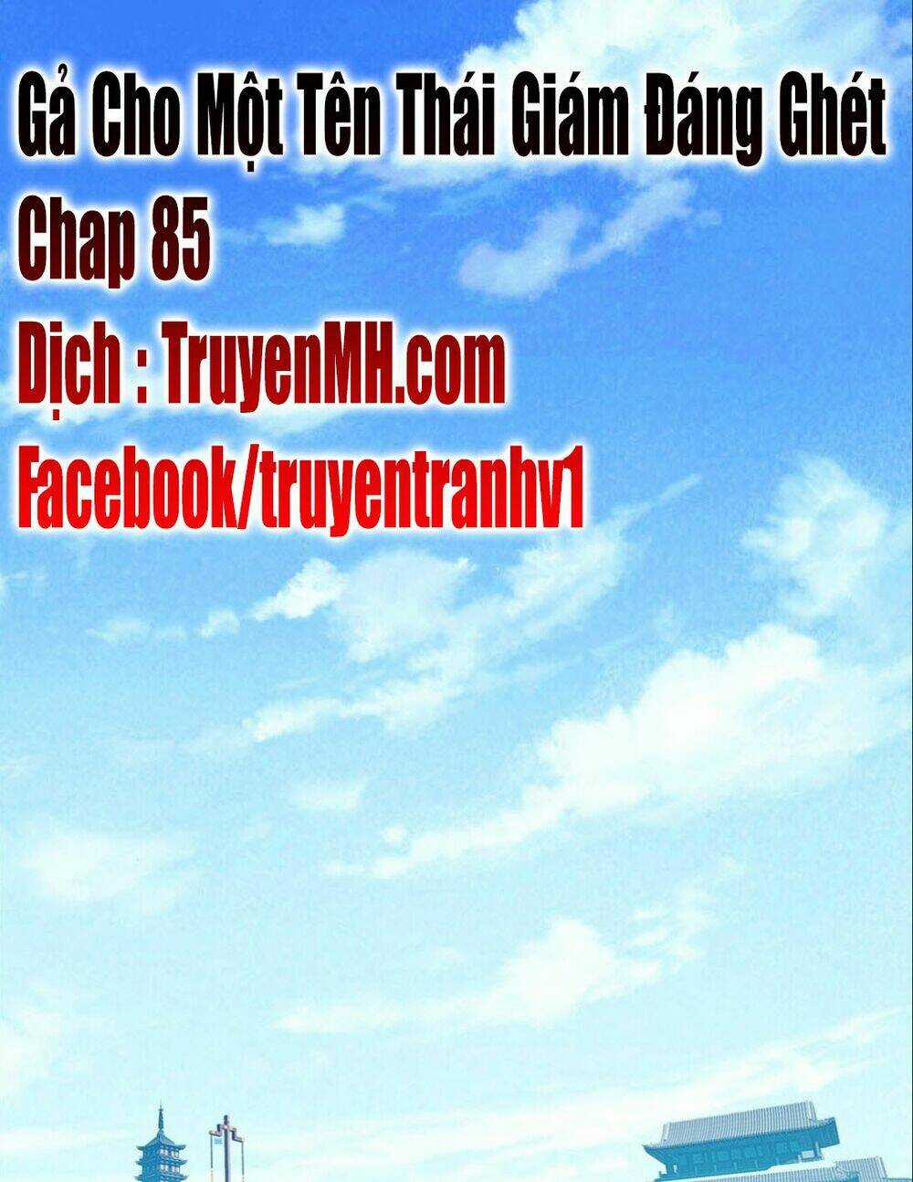 Gả Cho Một Tên Thái Giám Đáng Ghét Chapter 85 trang 0