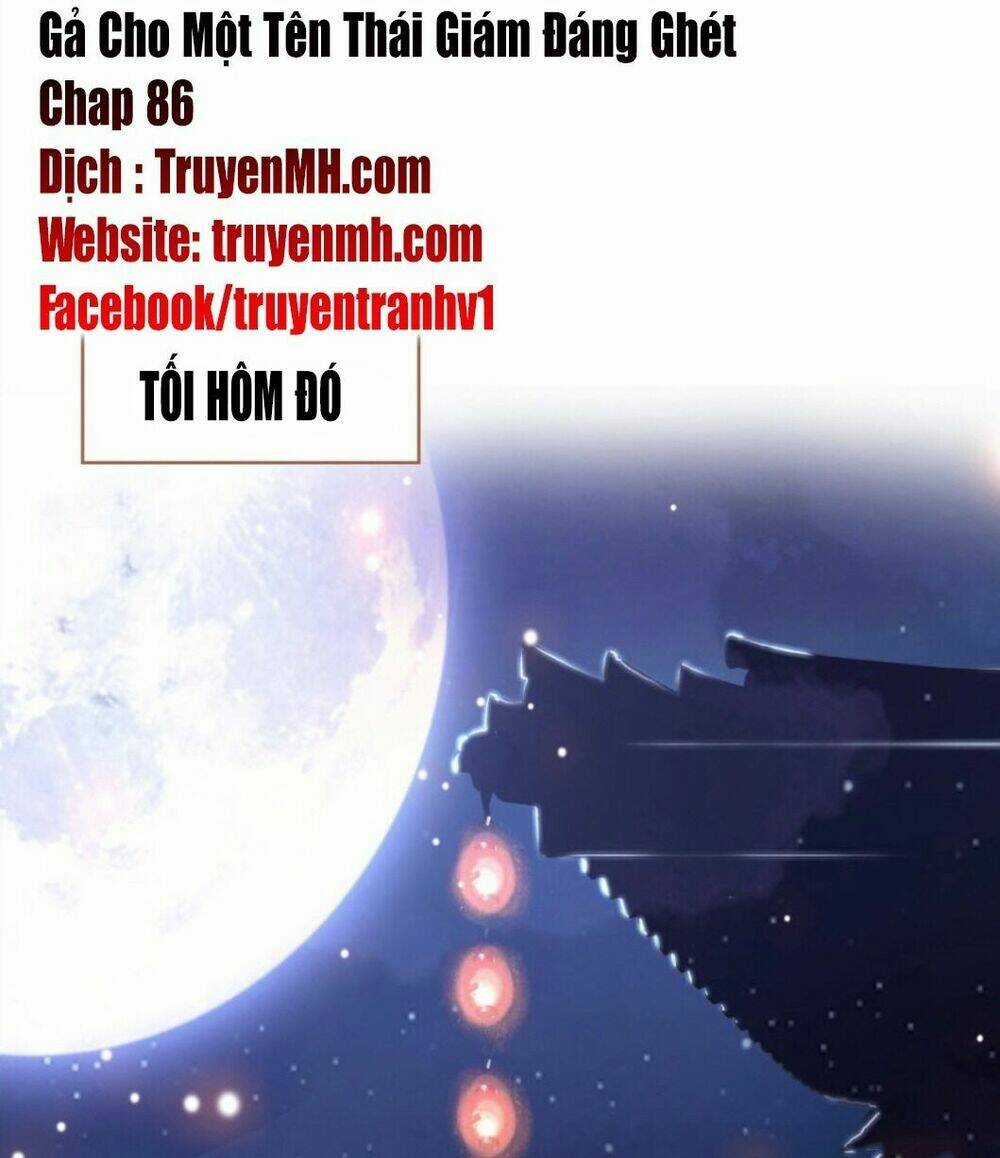 Gả Cho Một Tên Thái Giám Đáng Ghét Chapter 86 trang 1