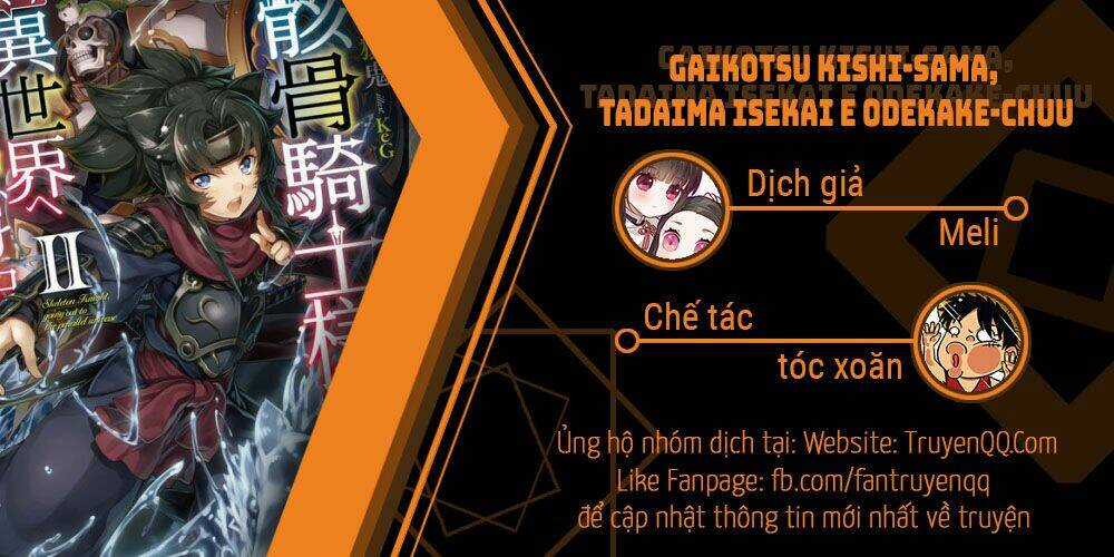 Gaikotsu Kishi-Sama, Tadaima Isekai E O Dekake-Chu Chapter 34 trang 30