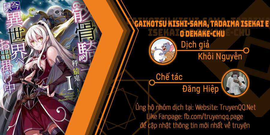 Gaikotsu Kishi-Sama, Tadaima Isekai E O Dekake-Chu Chapter 40 trang 0