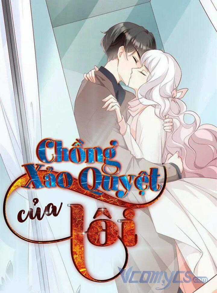 Gặp Phải Người Chồng Xảo Quyệt! Chapter 24 trang 56