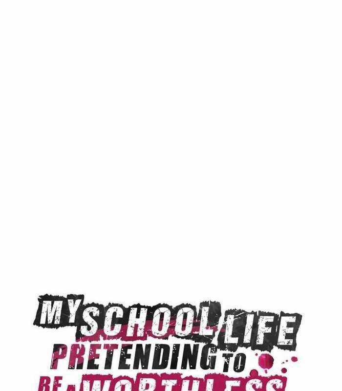 Giả Vờ Làm Kẻ Vô Dụng Ở Học Đường Chương 85 trang 17