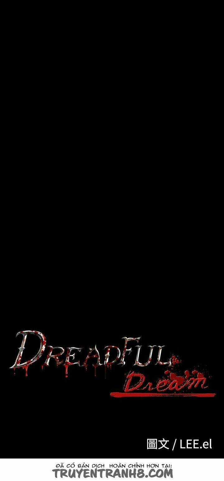 Giấc Mơ Khủng Khiếp - Deadful Dream Chapter 7 trang 12