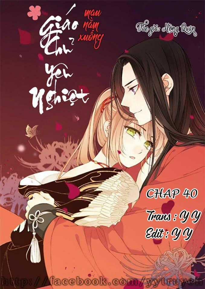 Giáo Chủ Yêu Nghiệt Mau Nằm Xuống Chapter 40 trang 0