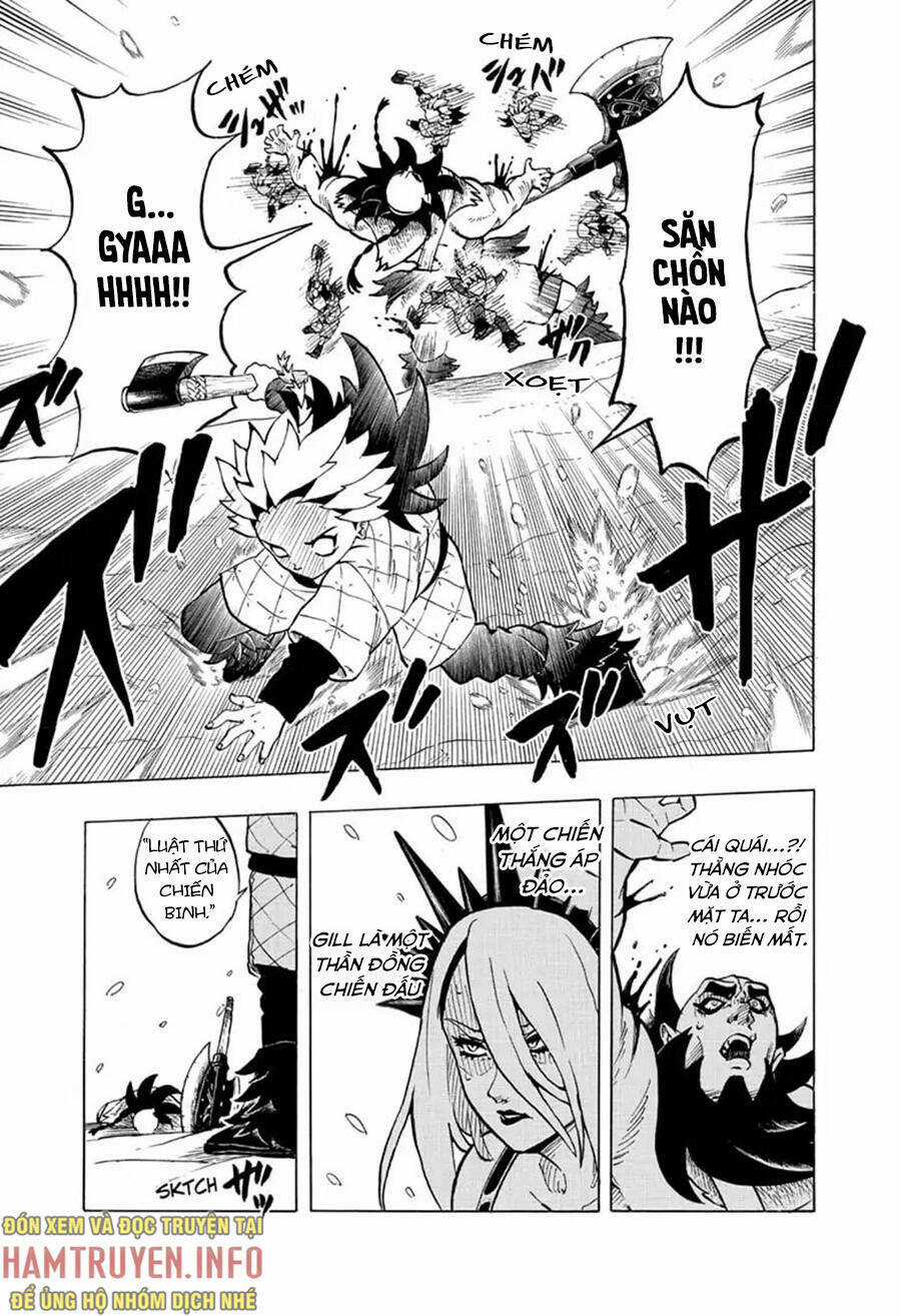Gill: "Không ai có thể đánh bại ta khi ta dùng rìu!" Chapter 1 trang 18