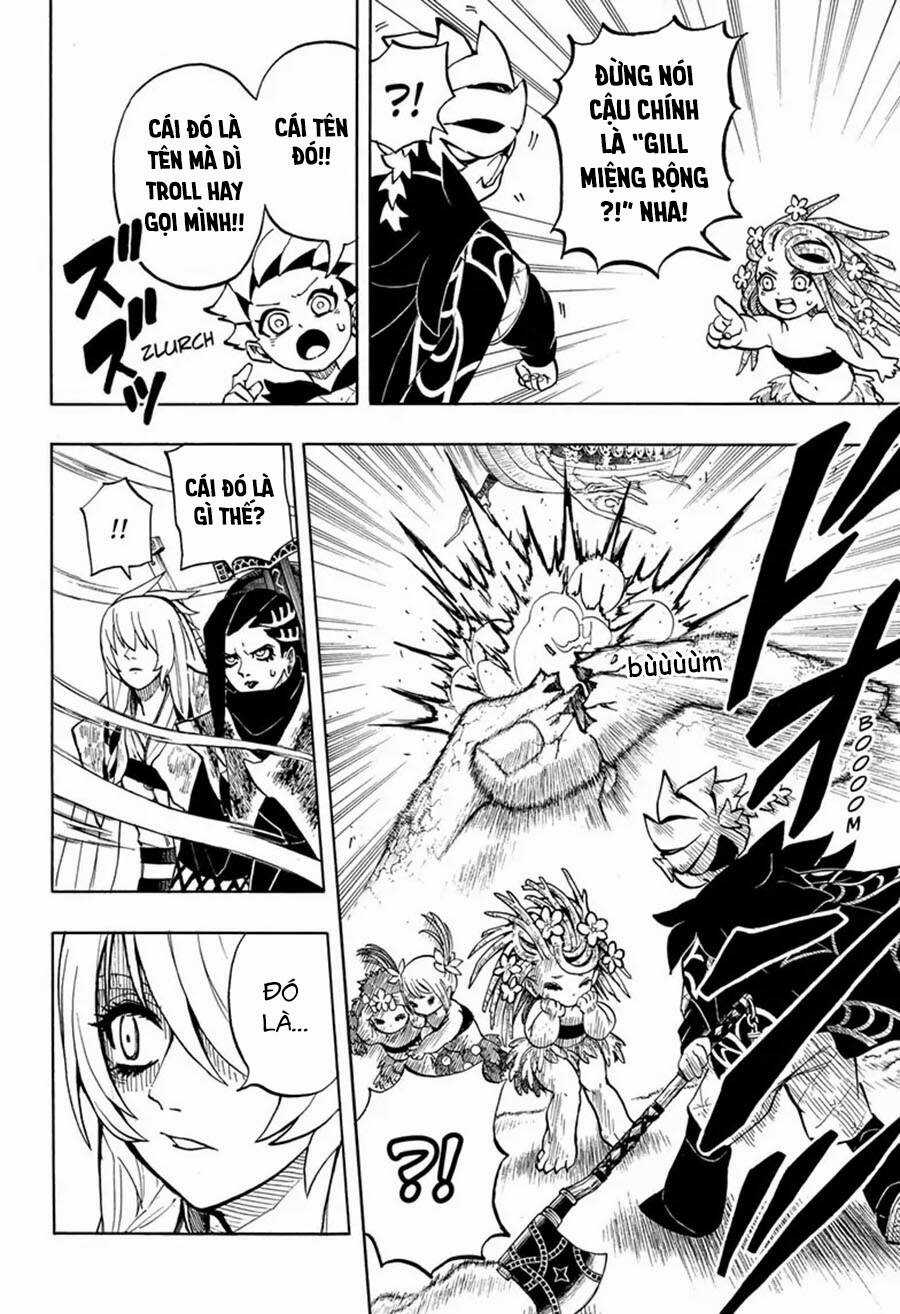 Gill: "Không ai có thể đánh bại ta khi ta dùng rìu!" Chapter 11 trang 18