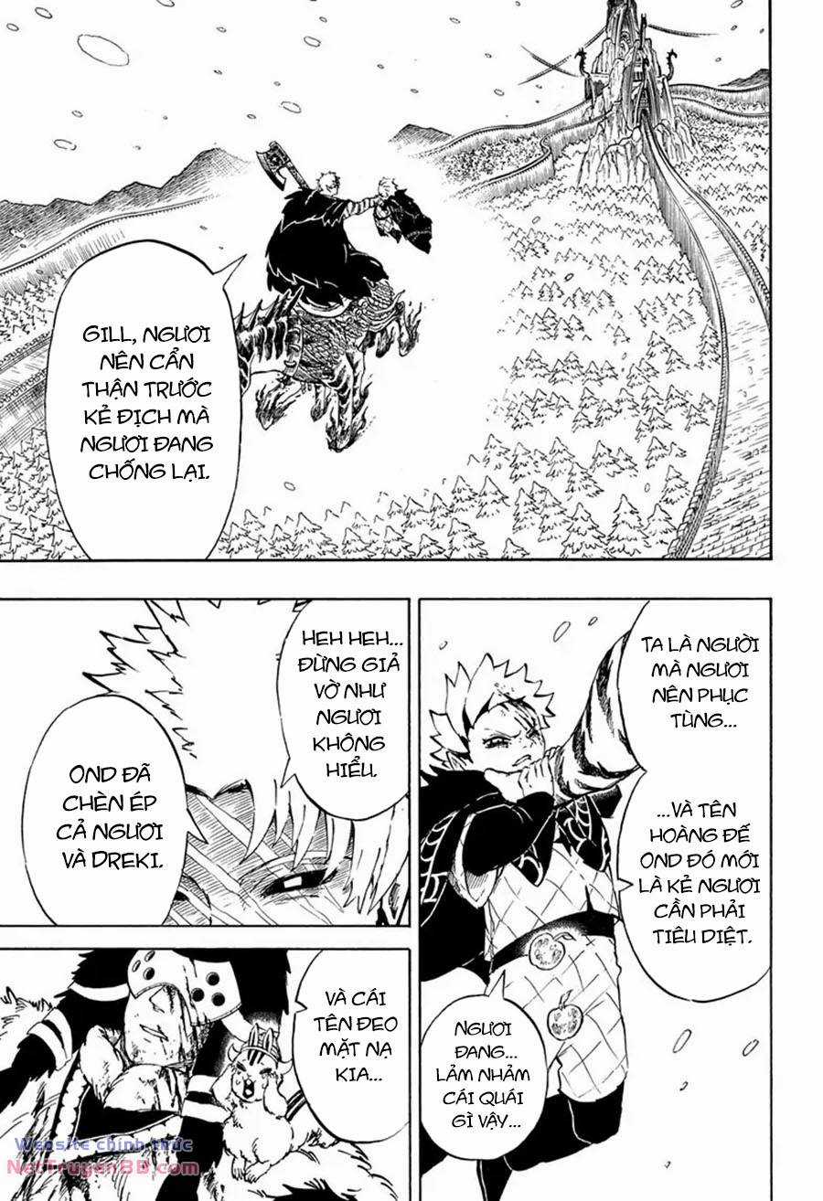 Gill: "Không ai có thể đánh bại ta khi ta dùng rìu!" Chapter 18 trang 16