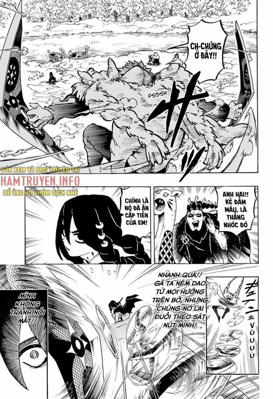 Gill: "Không ai có thể đánh bại ta khi ta dùng rìu!" Chapter 4 trang 14