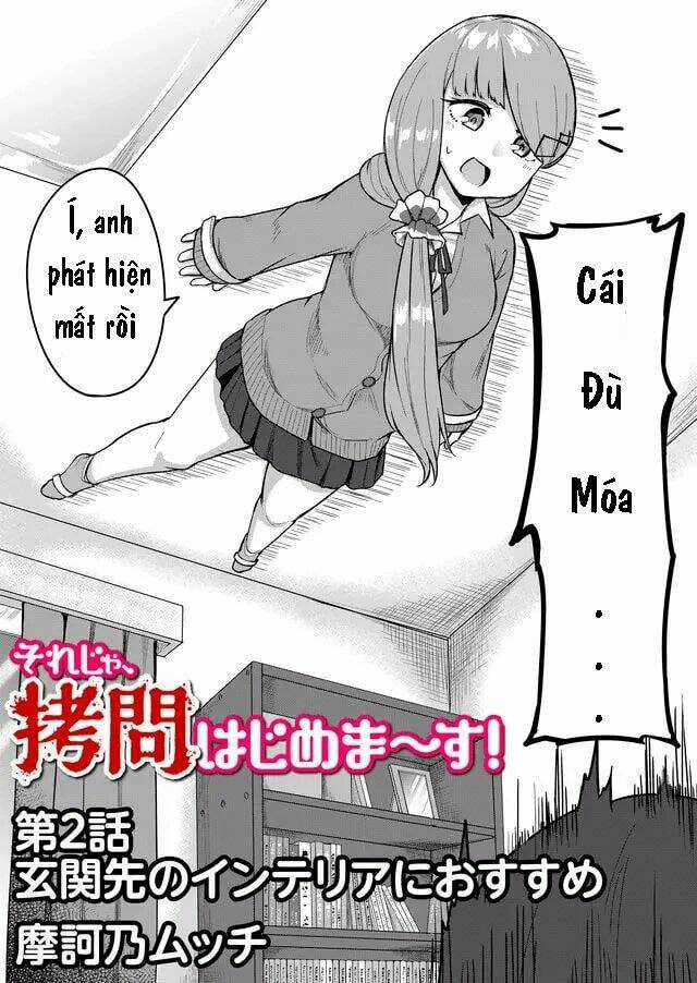 Giờ Thì~ Bắt Đầu Tra Tấn Thôi~ Chapter 2 trang 2