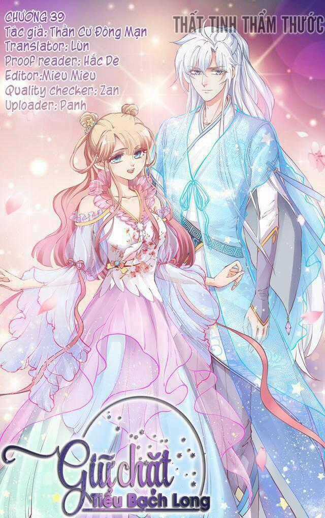 Giữ Chặt Tiểu Bạch Long Chapter 39 trang 0