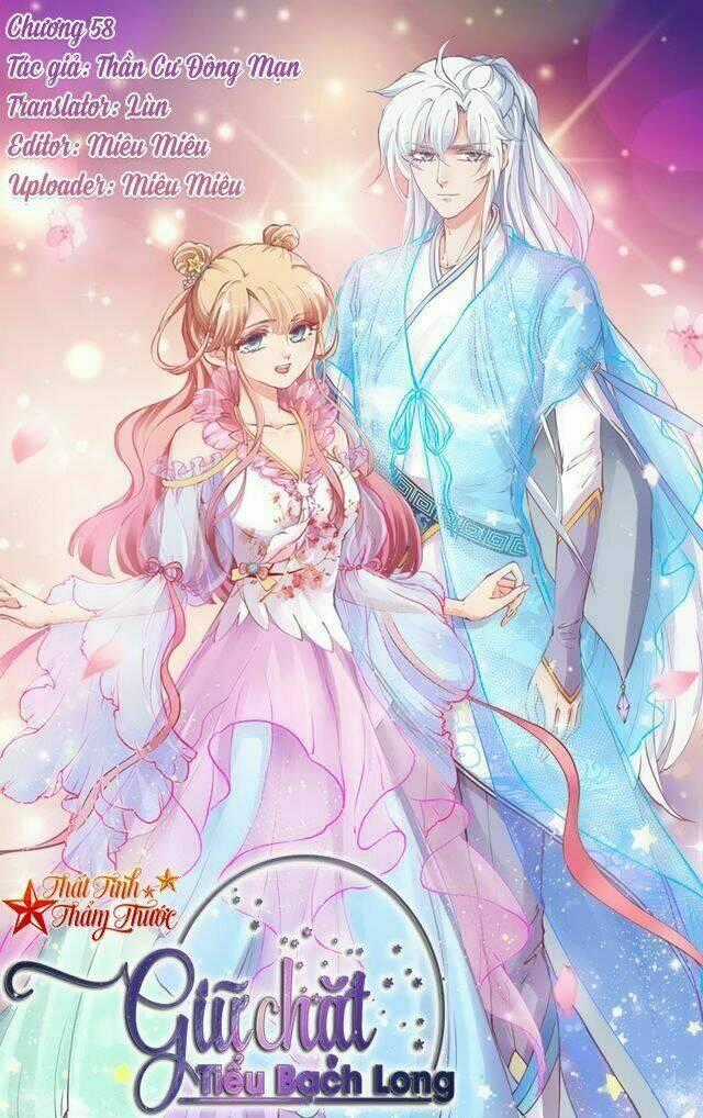 Giữ Chặt Tiểu Bạch Long Chapter 58 trang 1