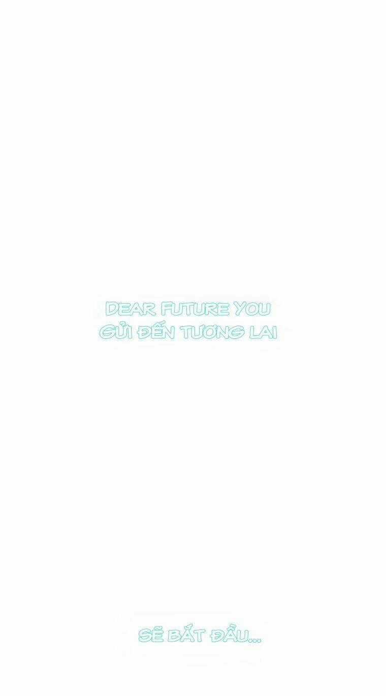 Gửi Đến Tương Lai Chapter 0 trang 21