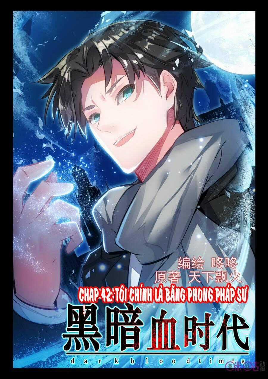 Hắc Ám Huyết Thời Đại Chapter 42 trang 0