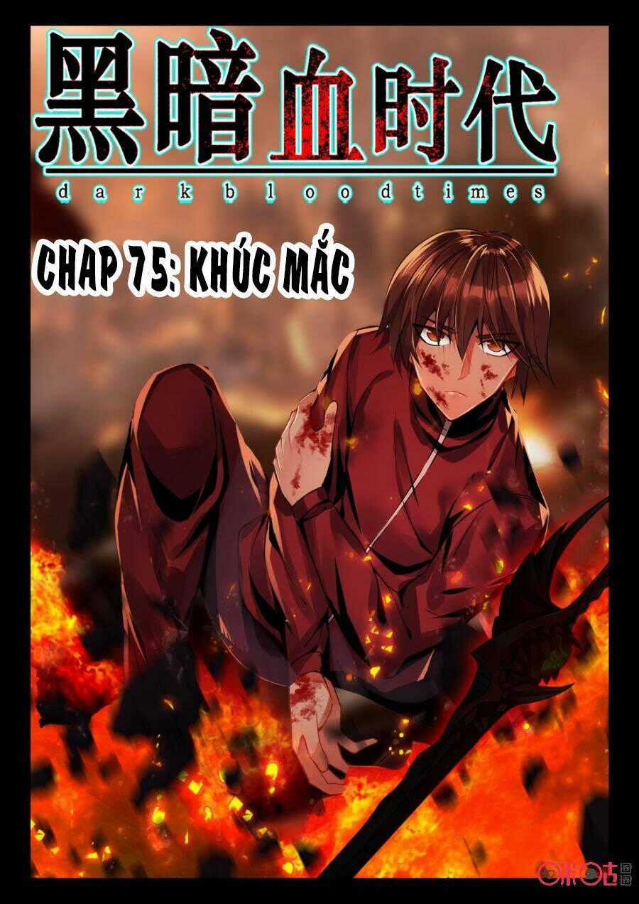 Hắc Ám Huyết Thời Đại Chapter 75 trang 0