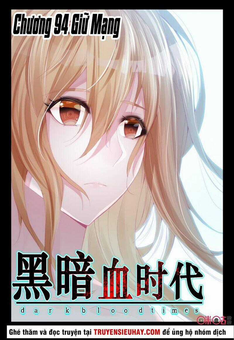 Hắc Ám Huyết Thời Đại Chapter 94 trang 1